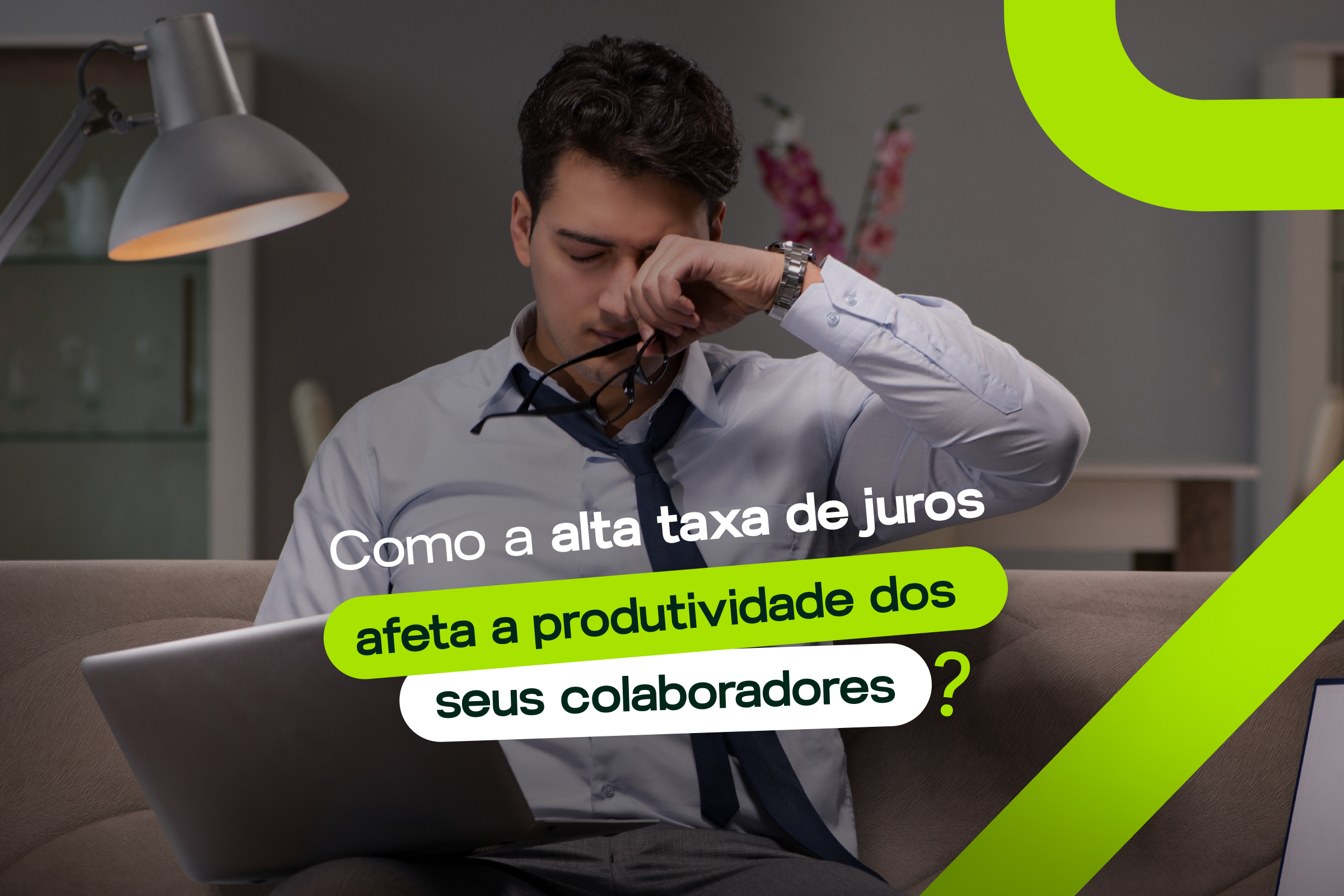 Como a alta taxa de juros afeta a produtividade dos seus colaboradores